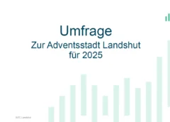 WTC-Umfrage zeigt: Adventsstadt Landshut ist wichtiger Standortfaktor – Weiterentwicklung und Ausbau gewünscht
