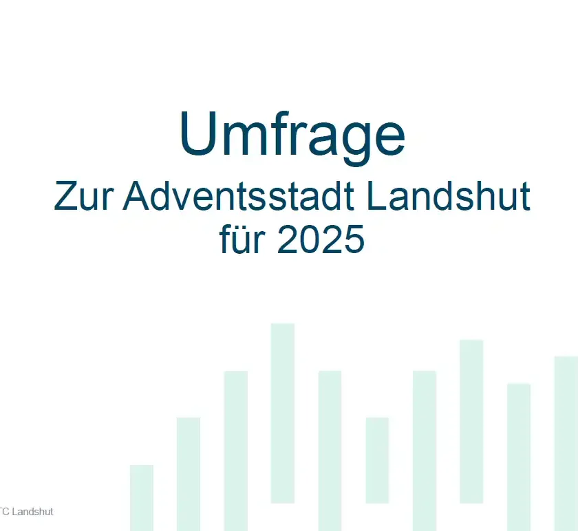 WTC-Umfrage zeigt: Adventsstadt Landshut ist wichtiger Standortfaktor – Weiterentwicklung und Ausbau gewünscht
