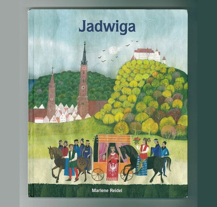Jadwiga – polnische Prinzessin und Landshuter Herzogin